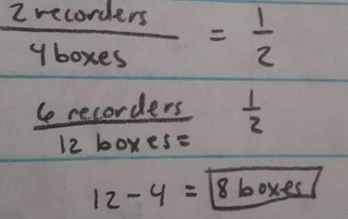 Amusic teacher had six recorders but she decided to buy 4 more boxes with 2 in each box. how many re