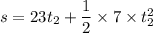 s = 23 t_2 + \dfrac{1}{2}\times 7 \times t_2^2