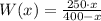 W(x) = \frac{250\cdot x}{400-x}