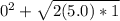 0^2 + \sqrt{2(5.0) * 1}