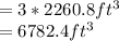 = 3 * 2260.8 ft^3\\= 6782.4 ft^3\\