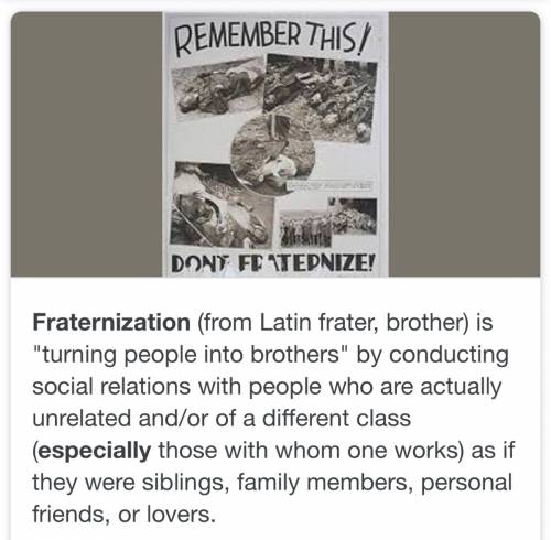 Fraternization mainly  refers to ?