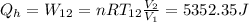 Q_{h}=W_{12}=nRT_{12}\frac{V_2}{V_1}=5352.35J
