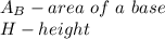 A_B-area\ of\ a \ base\\H-height