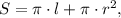 S=\pi\cdot l+\pi\cdot r^2,