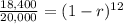 \frac{18,400}{20,000}=(1-r)^{12}