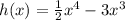 h(x) =\frac{1}{2}x^4 - 3x^3