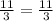 \frac{11}{3} = \frac{11}{3}