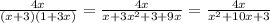 \frac{4x}{(x+3)(1+3x)}= \frac{4x}{x+3 x^{2} +3+9x}= \frac{4x}{ x^{2} +10x+3}