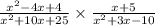 \frac{x^2-4x+4}{x^2+10x+25}\times \frac{x+5}{x^2+3x-10}