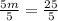 \frac{5m}{5}=\frac{25}{5}