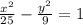 \frac{ {x}^{2} }{25}  -  \frac{ {y}^{2} }{9}  = 1