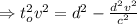 \Rightarrow t_o^2v^2=d^2-\frac{d^2v^2}{c^2}