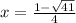x = \frac{1 - \sqrt{41}}{4}