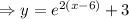 \Rightarrow y=e^{2(x-6)}+3
