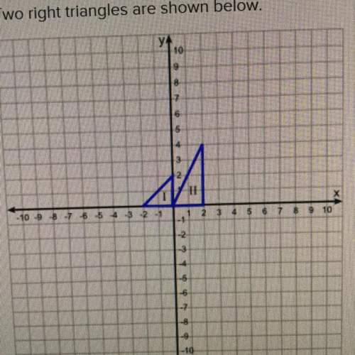 15 ! two right triangles are shown below. which statement is true? there is a dilation centered at