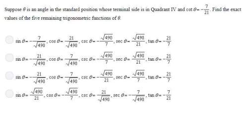 Suppose θ is an angle in the standard position whose terminal side is in quadrant iv and . find the