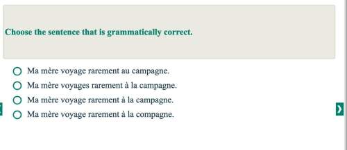 French i: choose the sentence that is grammatically correct.