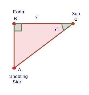 Ashooting star forms a right triangle with the earth and the sun, as shown below: a right triangle