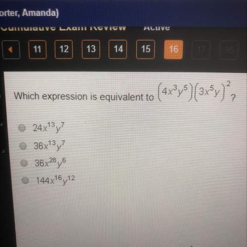 Which expression is equivalent to (4x^3y^5)(3x^5y)^2 ?  a: 24x^13y^7 b: 36x^13y^
