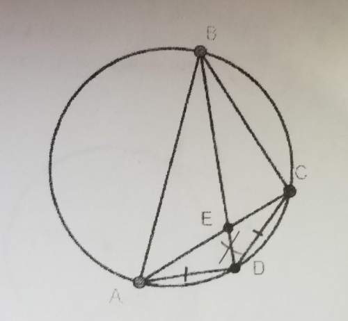 Given: quadrilateral abcd is inscribed in the circle. diagonals ac and bd meet at point e. ad = cdp