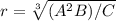 r= \sqrt[3]{ (A^{2}B)/C }