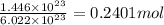 \frac{1.446\times 10^{23}}{6.022\times 10^{23}}= 0.2401 mol
