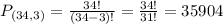 P_{(34,3)} = \frac{34!}{(34-3)!} = \frac{34!}{31!} = 35904