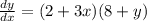 \frac{dy}{dx}=(2+3x)(8+y)