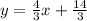 y=\frac{4}{3}x+\frac{14}{3}