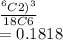 \frac{^6C2)^3}{18C6} \\=0.1818