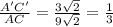 \frac{A'C'}{AC} =\frac{3\sqrt{2} }{9\sqrt{2}} =\frac{1}{3}