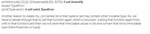Define a recursive function named immutify; it is passed any data structure that contains int, str,