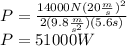 P=\frac{14000N(20\frac{m}{s})^2}{2(9.8\frac{m}{s^2})(5.6s)}\\P=51000W