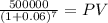 \frac{500000}{(1 + 0.06)^{7} } = PV