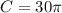 C =30\pi