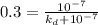 0.3=\frac{10^{-7}}{k_d+10^{-7}}