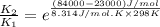 \frac{K_2}{K_1}=e^{\frac{(84000-23000)J/mol}{8.314J/mol.K\times 298K}}