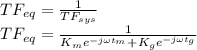 TF_{eq}=\frac{1}{TF_{sys} }\\TF_{eq}=\frac{1}{K_me^{-j\omega t_m}+K_ge^{-j\omega t_g}}