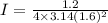 I = \frac{1.2}{4\times 3.14(1.6)^{2}}
