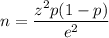 n=\displaystyle\frac{z^2p(1-p)}{e^2}