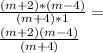 \frac {(m + 2) * (m-4)} {(m + 4) * 1} =\\\frac {(m + 2) (m-4)} {(m + 4)}