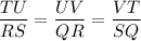 $\frac{T U}{R S}=\frac{U V}{Q R}=\frac{V T}{S Q}