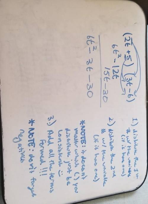 Multiplying Polynomials: (2t + 5)(3t - 6)