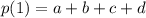 p(1)= a + b+c+d