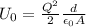 U_0 = \frac{Q^2}{2}\frac{d}{\epsilon_0 A}