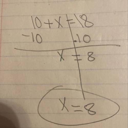 I need help 10 + X = 18