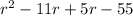 {r}^{2} - 11r + 5r - 55