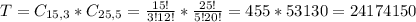 T = C_{15,3}*C_{25,5} = \frac{15!}{3!12!}*\frac{25!}{5!20!} = 455*53130 = 24174150