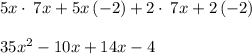 5x\cdot \:7x+5x\left(-2\right)+2\cdot \:7x+2\left(-2\right) \\ \\ 35x^2-10x+14x-4